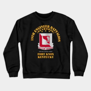 19th Engineer Battalion - Ft Knox KY Crewneck Sweatshirt